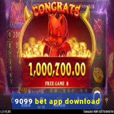 9099 bet app download